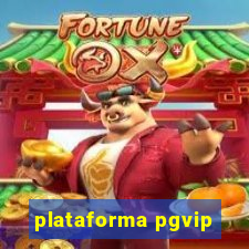 plataforma pgvip